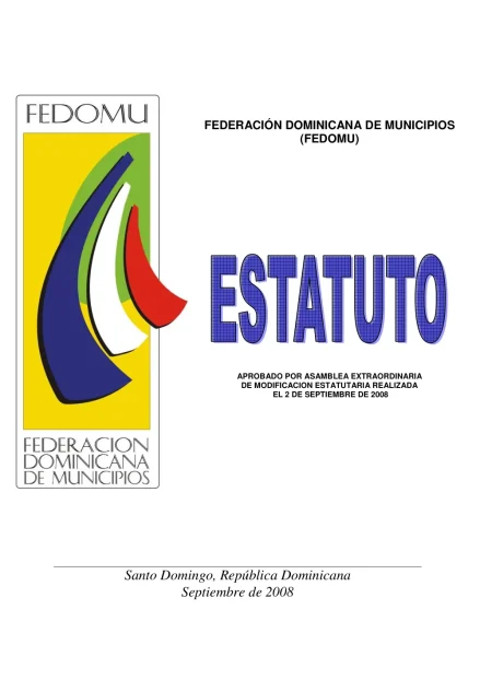 Portada: Estatuto de FEDOMU aprobado por la Asamblea de Modificación Estatutaria, 2 de septiembre de (2008)