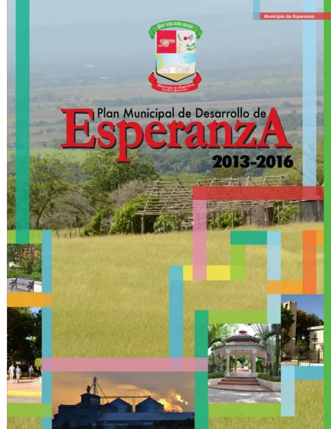 Portada: Plan Municipal de Desarrollo Esperanza (2013-2016)
