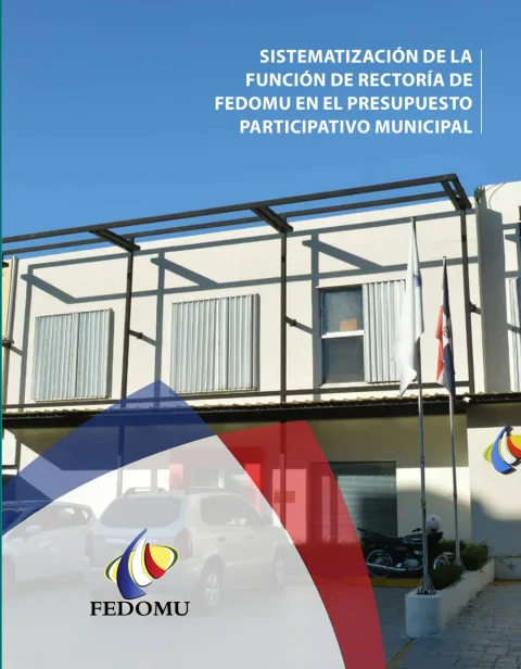 Portada: Sistematización de la función de rectoría de FEDOMU en el Presupuesto Participativo Municipal